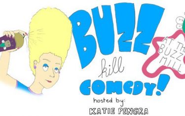 Hot ‘n’ Hilarious: Buzzkill at the Buzzmill, Hosted by Katie Pengra