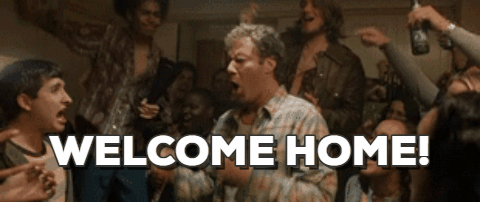 Image result for welcome home gif