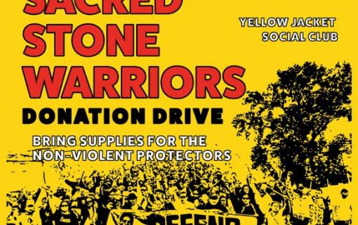 Standing with Sacred Stone Warriors Donation Drive @ Yellow Jacket
