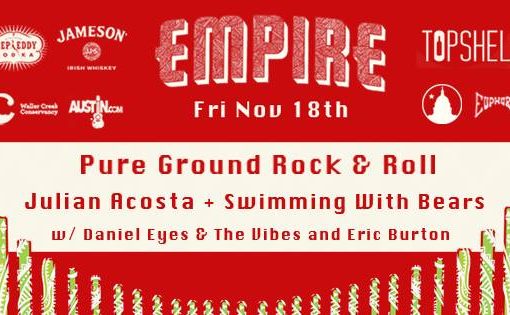 Pure Ground Rock & Roll: Julian Acosta + Swimming With Bears, Presented By Austin.com, Nov. 18