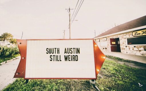 Keep Austin Weird! These Are Some Of The Best Businesses in South South Austin