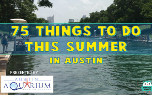 75+ FREE Things to do in Austin This Summer