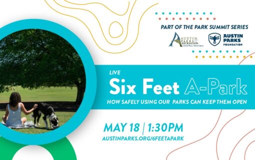 Learn How to Safely Use Austin Parks So They Can Remain Open