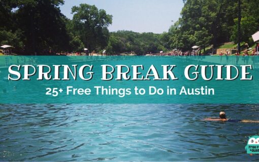 Spring Break Guide: 25+ Free Things to Do in Austin