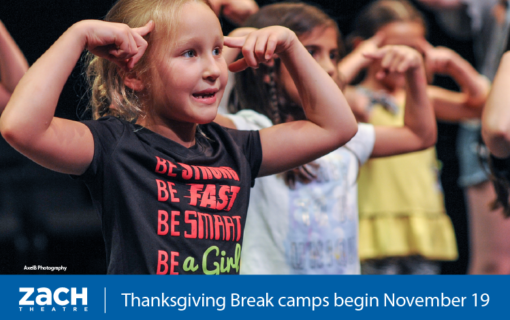Bring Your Favorite Characters to Life at ZACH Theatre’s Thanksgiving Camps!