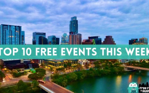Top Free Austin Events Happening This Week: April 11 through April 15, 2022