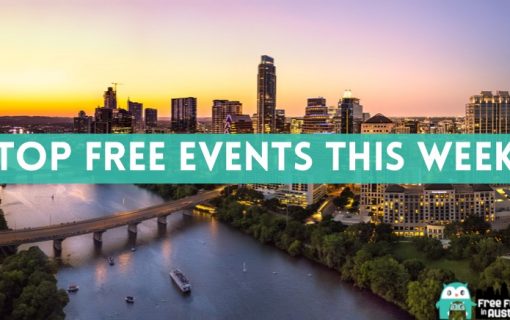 Top Free Austin Events Happening This Week: April 4 through April 8, 2022