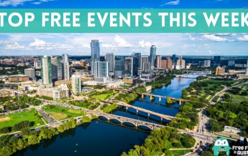 Top Free Austin Events Happening This Week: May 2 through May 6, 2022